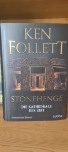 Stonehenge - Historischer Roman von Ken Follett