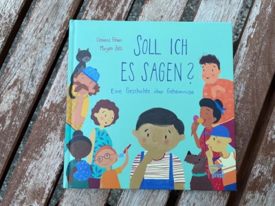 Buch: Soll ich es sagen? - eine Geschichte über Geheimnisse (Clemens Fobian)