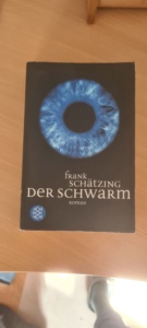 Der Schwarm - Roman von Frank Schätzing
