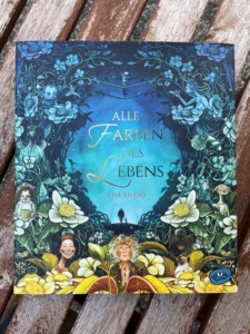 Buch: Alle Farben des Lebens (Lisa Aisato)