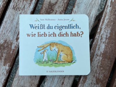 Buch: Weißt du eigentlich, wie lieb ich dich hab?